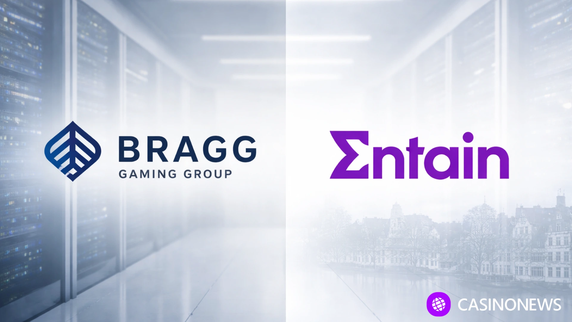 Bragg Gaming Group and Entain logos displayed side by side over a data center and Dutch city backdrop.