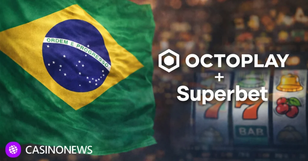 Brazilian flag alongside Octoplay and Superbet names representing partnership launch in Brazil